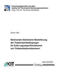 Multivariate Statistische Modellierung der Tropfenstartbedingungen für Euler-Lagrange-Simulationen von Triebwerksbrennkammern