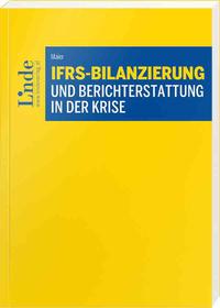 IFRS-Bilanzierung und Berichterstattung in der Krise