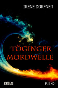 Töginger Mordwelle