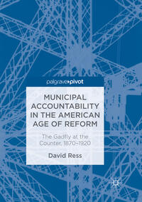 Municipal Accountability in the American Age of Reform