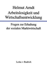 Arbeitslosigkeit und Wirtschaftsentwicklung