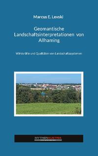 Geomantische Landschaftsinterpretationen von Allhaming