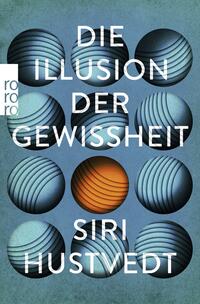 Die Illusion der Gewissheit