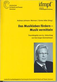 Das Musikleben fördern - Musik vermitteln