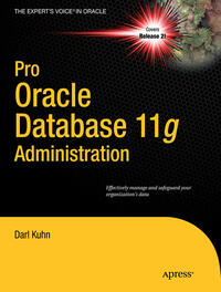 Pro Oracle Database 11g Administration