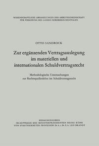 Zur ergänzenden Vertragsauslegung im materiellen und internationalen Schuldvertragsrecht