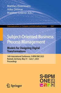 Subject-Oriented Business Process Management. Models for Designing Digital Transformations