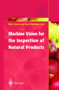 Machine Vision for the Inspection of Natural Products