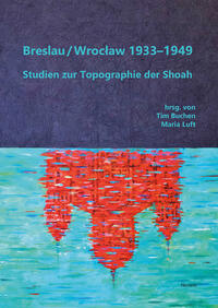 Breslau / Wroclaw 1933–1949