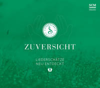 Zuversicht - Das Liederschatz-Projekt