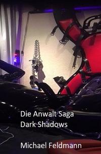 Die Anwalt Saga