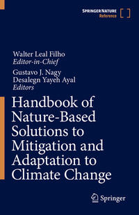 Handbook of Nature-Based Solutions to Mitigation and Adaptation to Climate Change