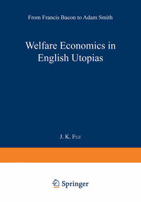 Welfare Economics in English Utopias