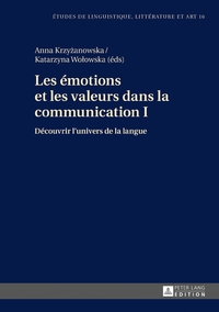 Les émotions et les valeurs dans la communication I