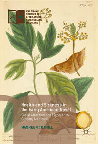 Health and Sickness in the Early American Novel