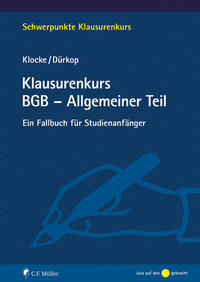 Klausurenkurs BGB - Allgemeiner Teil