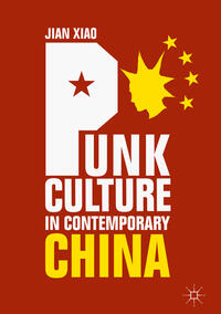 Punk Culture in Contemporary China