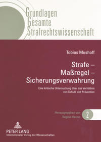 Strafe – Maßregel – Sicherungsverwahrung