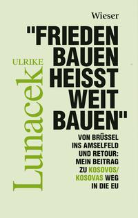 „Frieden Bauen heißt weit bauen“