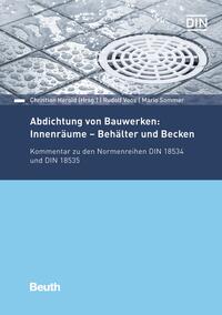 Abdichtung von Bauwerken: Innenräume - Behälter und Becken - Buch mit E-Book