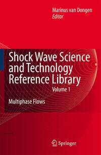 Shock Wave Science and Technology Reference Library, Vol. 1