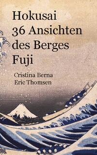 Hokusai 36 Ansichten des Berges Fuji