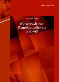 Wörterbuch zum Demokratiediskurs 1967/68