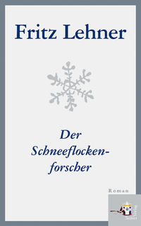 Der Schneeflockenforscher