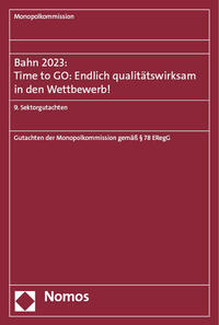 Bahn 2023: Time to GO: Endlich qualitätswirksam in den Wettbewerb!