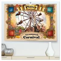 Steampunk Carnival (hochwertiger Premium Wandkalender 2025 DIN A2 quer), Kunstdruck in Hochglanz