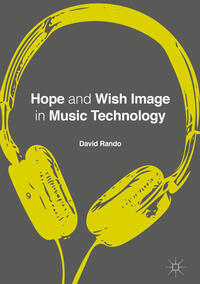 Hope and Wish Image in Music Technology