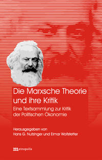 Die Marxsche Theorie und ihre Kritik