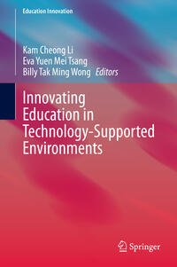 Innovating Education in Technology-Supported Environments