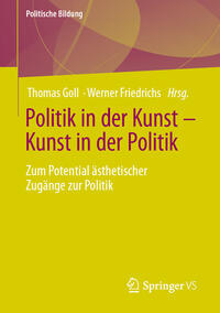 Politik in der Kunst – Kunst in der Politik