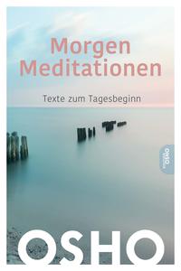 Morgen Meditationen