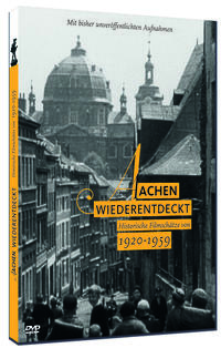 Aachen Wiederentdeckt