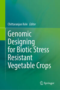 Genomic Designing for Biotic Stress Resistant Vegetable Crops