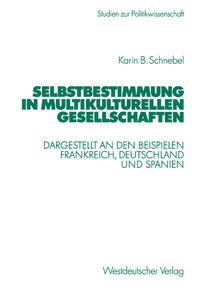 Selbstbestimmung in multikulturellen Gesellschaften