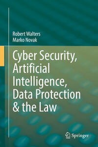 Cyber Security, Artificial Intelligence, Data Protection & the Law