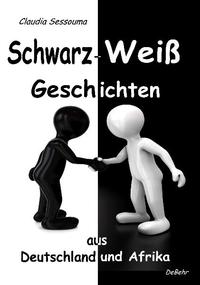 Schwarz-Weiß Geschichten aus Afrika und Deutschland