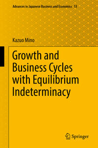 Growth and Business Cycles with Equilibrium Indeterminacy