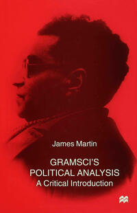 Gramsci's Political Analysis