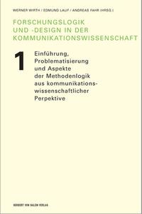 Forschungslogik und -design in der Kommunikationswissenschaft