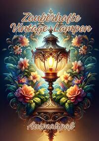 Zauberhafte Vintage-Lampen