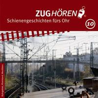 ZUGhören 10 Ruhrgebiet, Rheinland, Westfalen