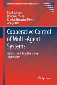 Cooperative Control of Multi-Agent Systems