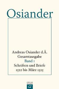 Gesamtausgabe / Schriften und Briefe 1522 bis März 1525
