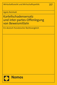 Kartellschadensersatz und inter-partes-Offenlegung von Beweismitteln