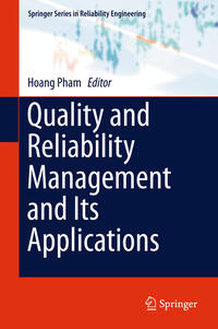 Quality and Reliability Management and Its Applications