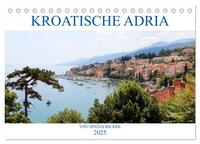 Kroatische Adria - Von Opatija bis Krk (Tischkalender 2025 DIN A5 quer), CALVENDO Monatskalender